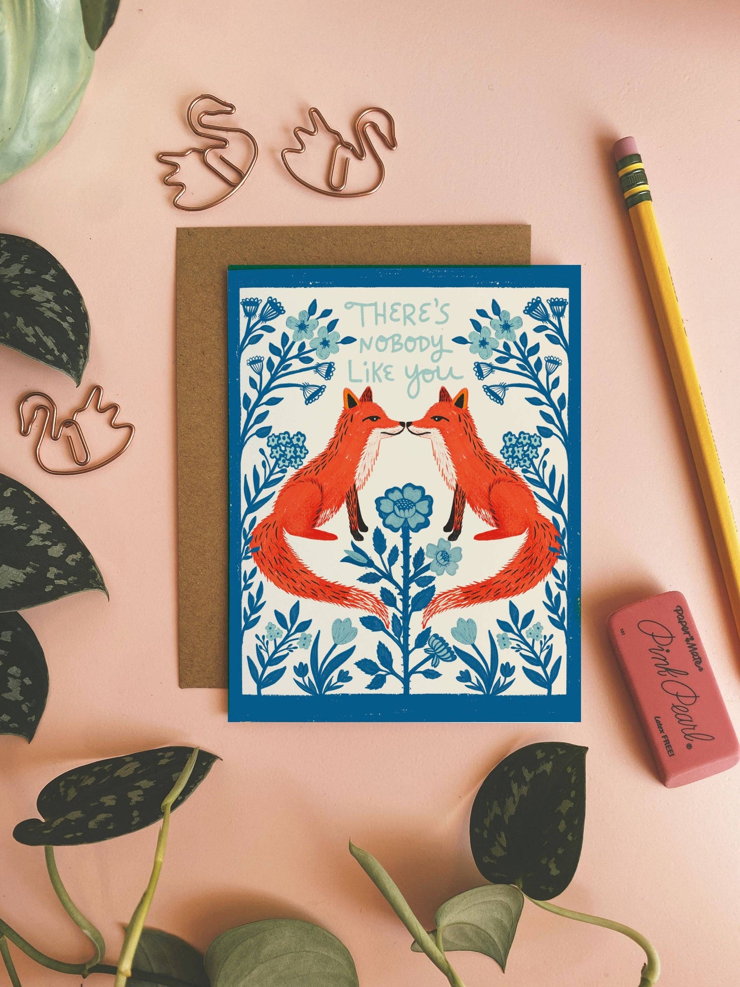 There's Nobody Like You Fox Greeting Card