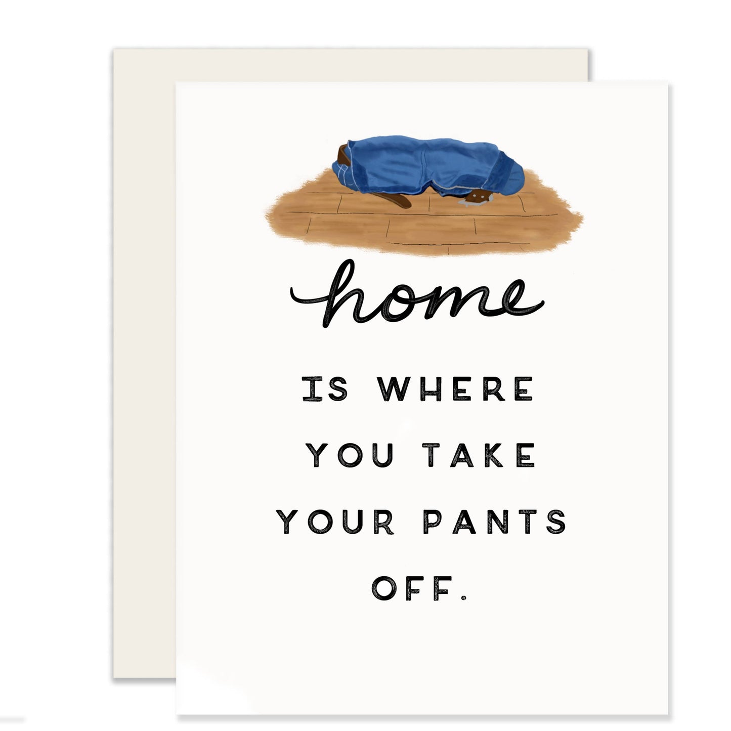Pants Off New Home Card
