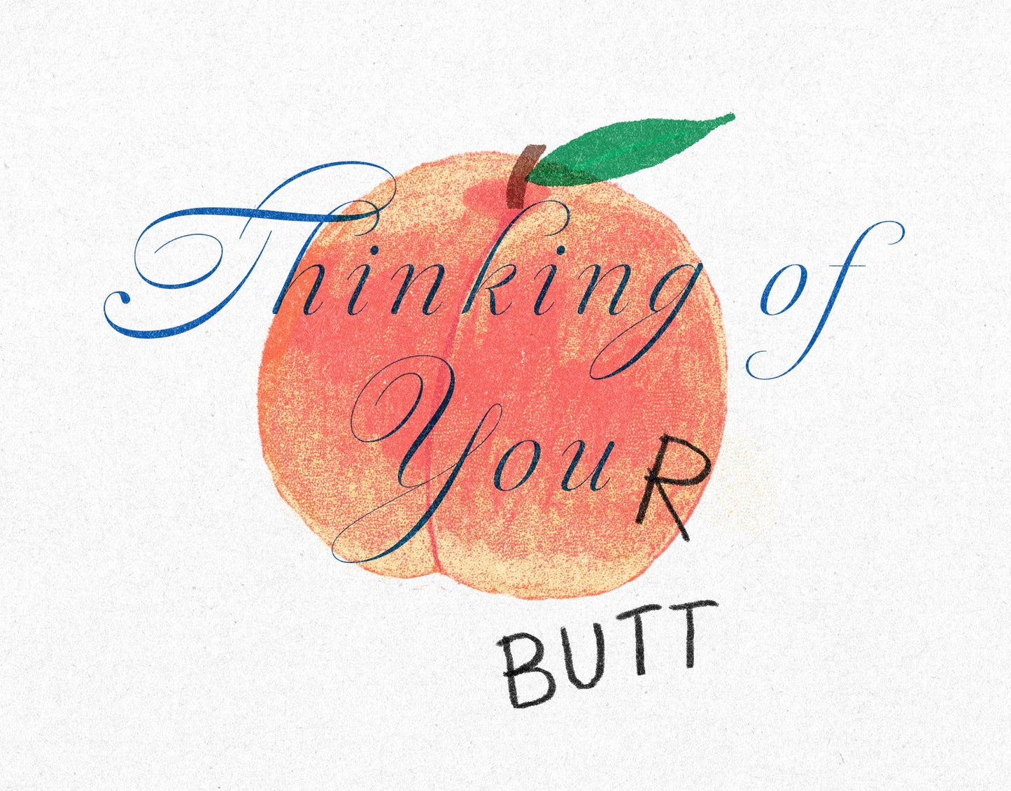 Thinking Of Your Butt Card