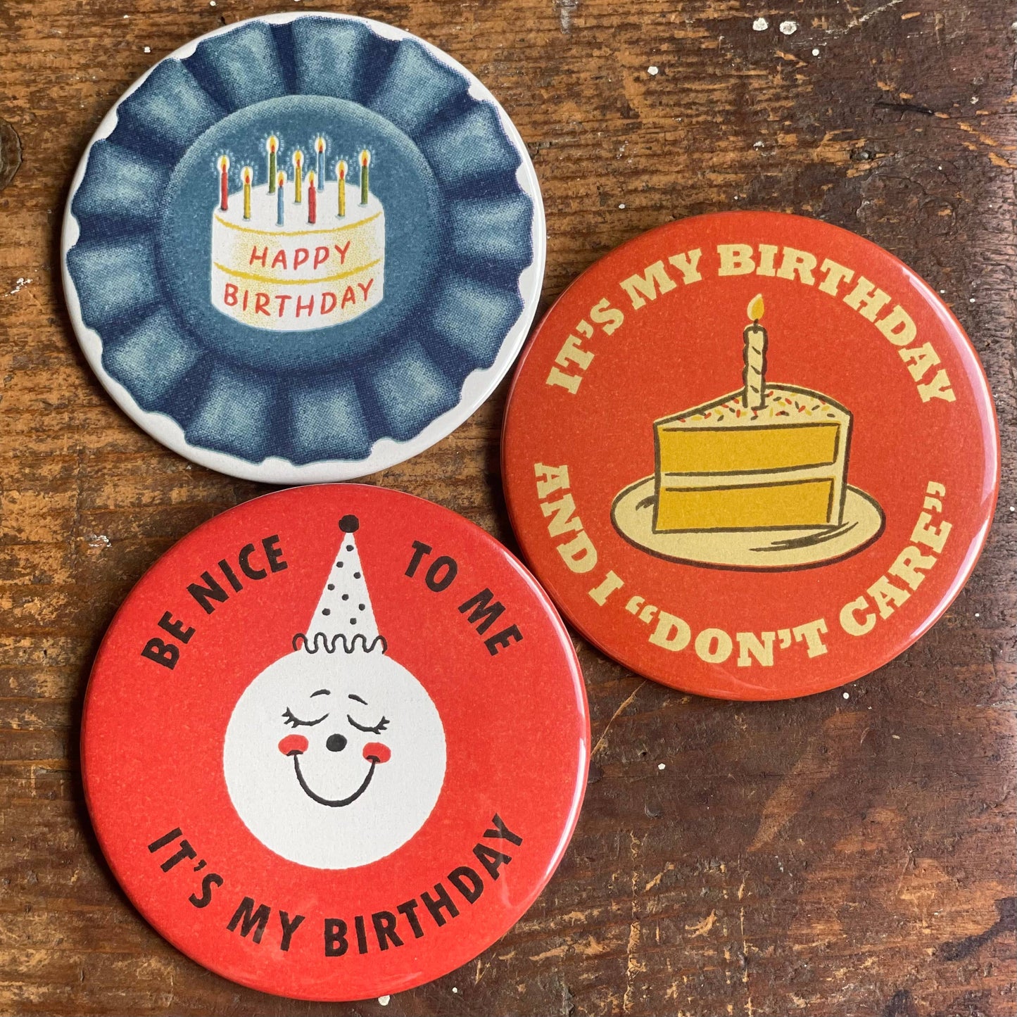 Be Nice to Me Birthday Button