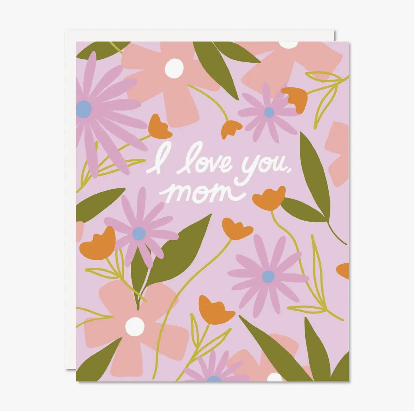 I Love You Mom Card