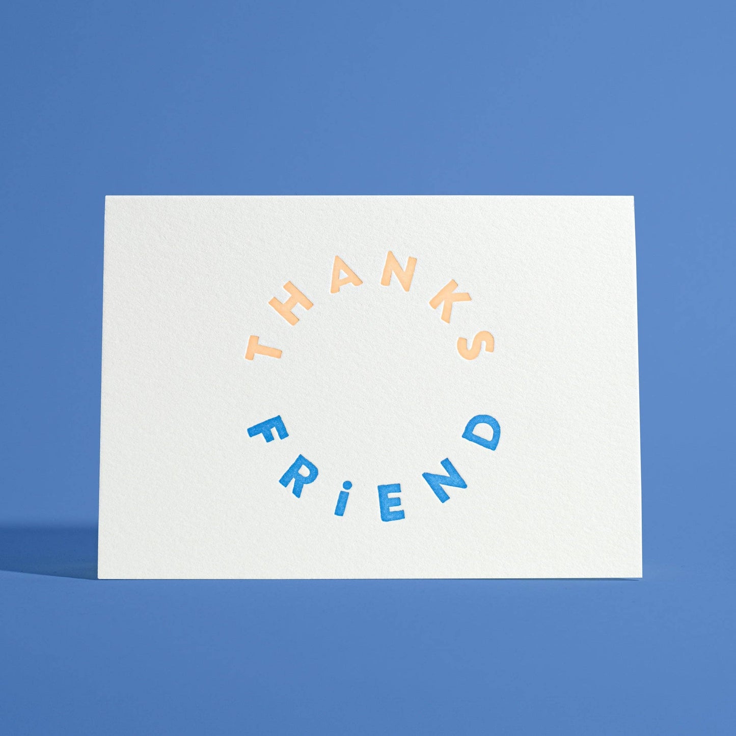 Thanks Friend Letterpress Greeting Card