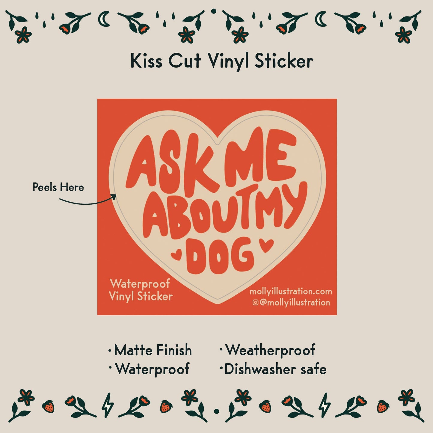 Ask Me About My Dog Waterproof Vinyl Sticker