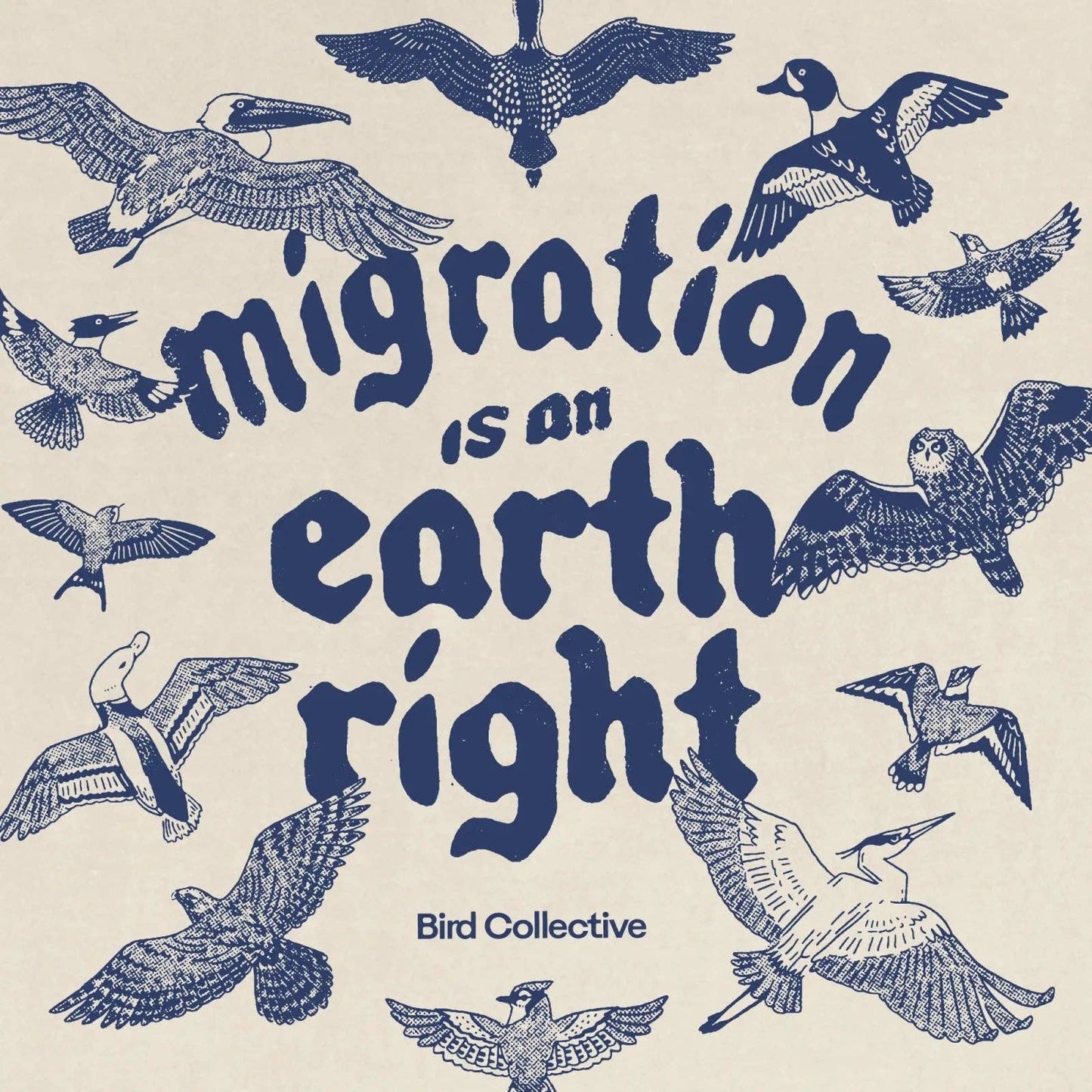 Migration Is An Earth Right Tee: Ivory / M