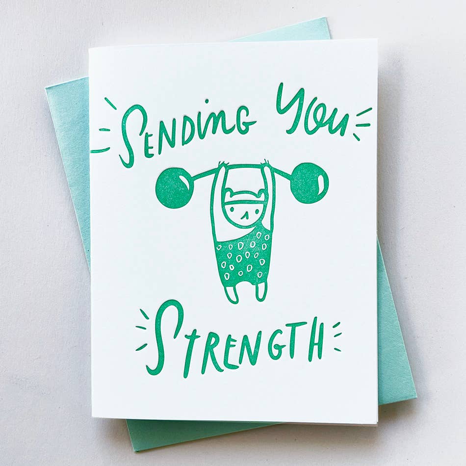 Sending You Strength Encouragement Card