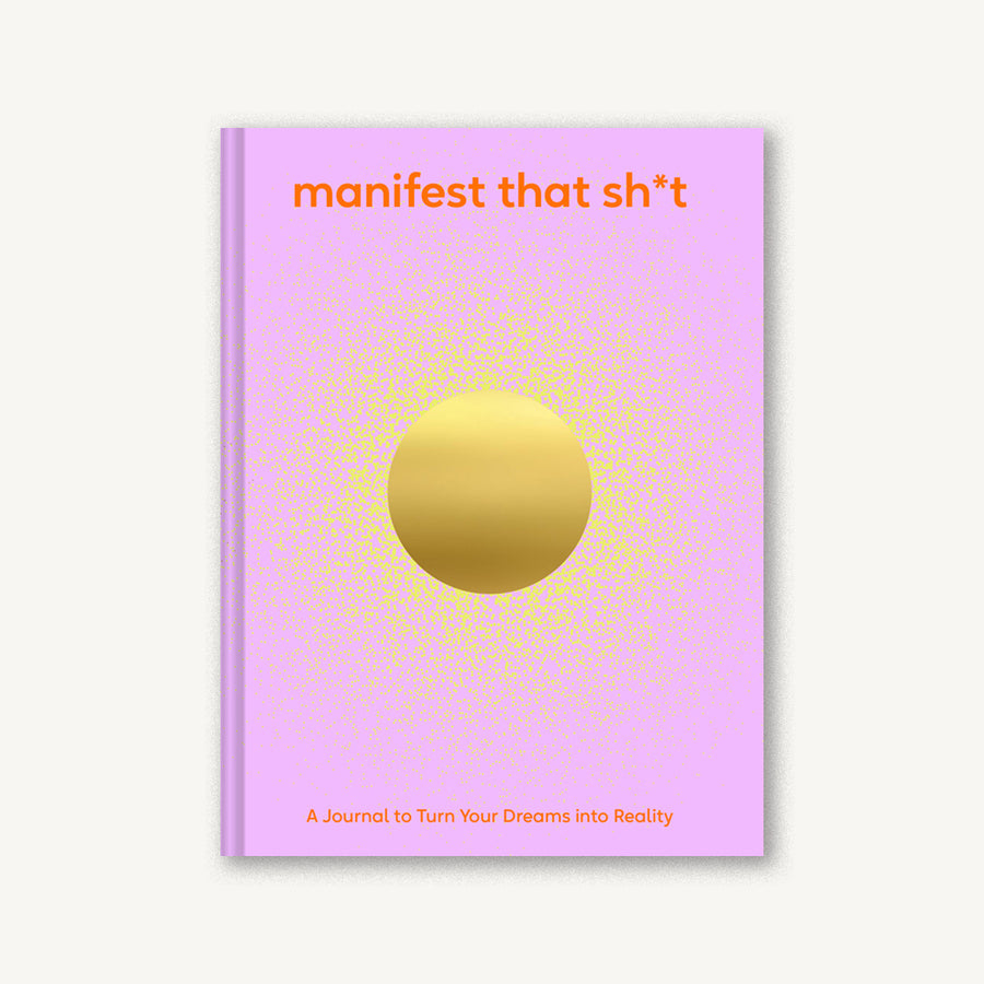 Manifest That Sh*t