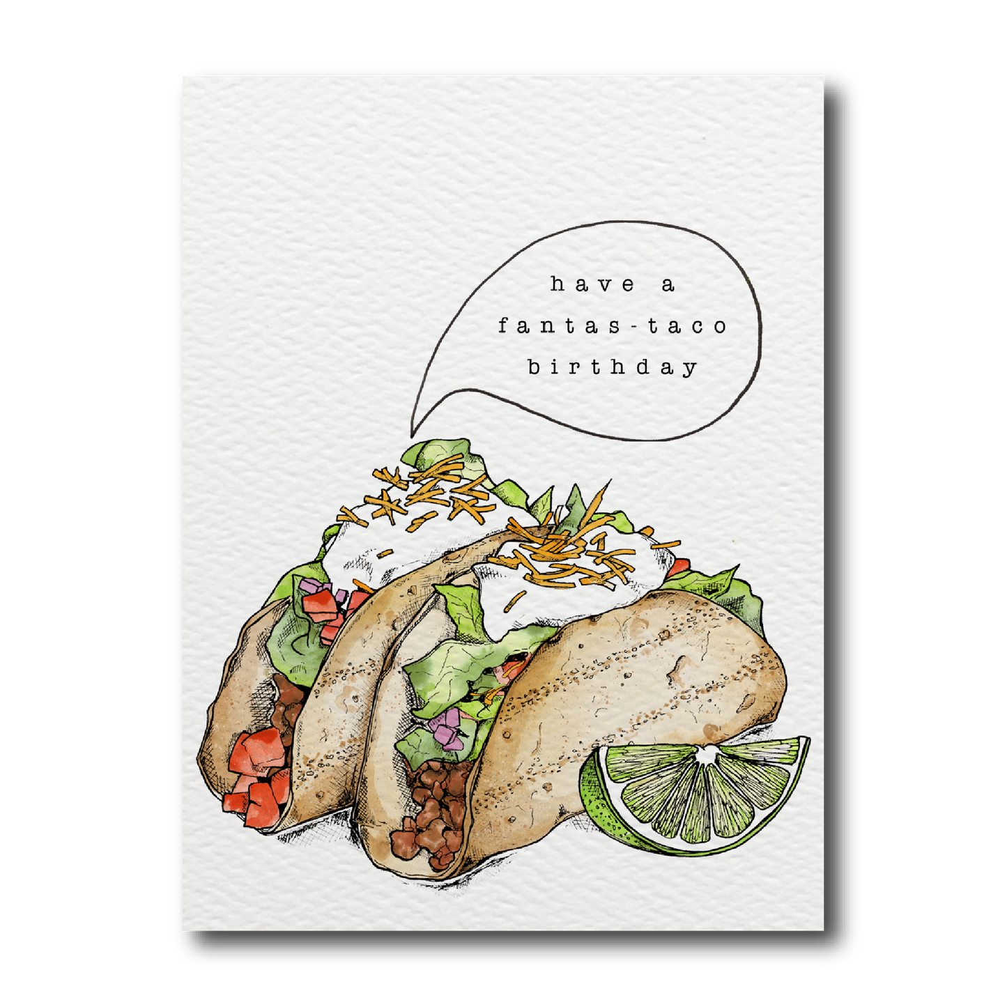 Fantas-taco Birthday Card