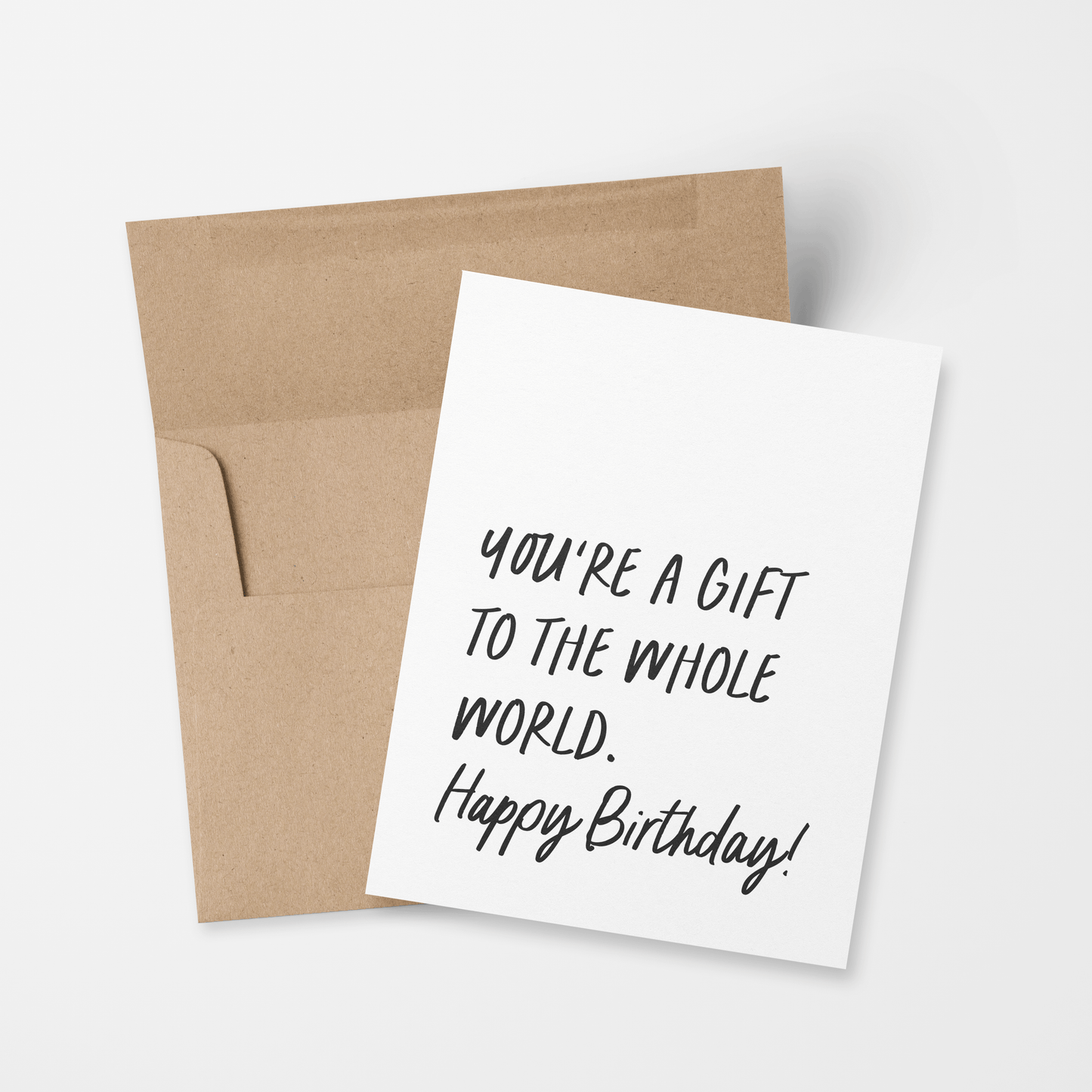 You’re a Gift to the World Greeting Card