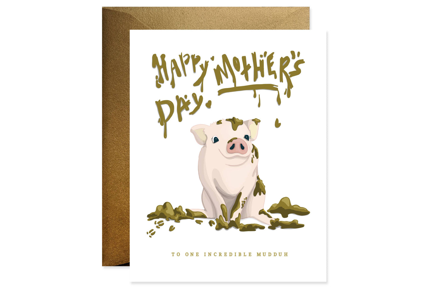 Muddy Mother's Day Card