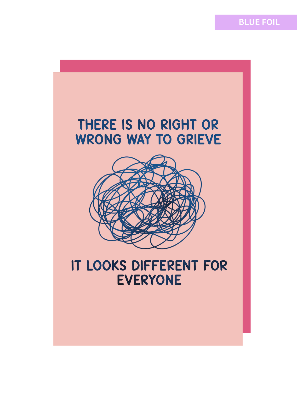 There Is No Right Or Wrong Way To Grieve Sympathy Card