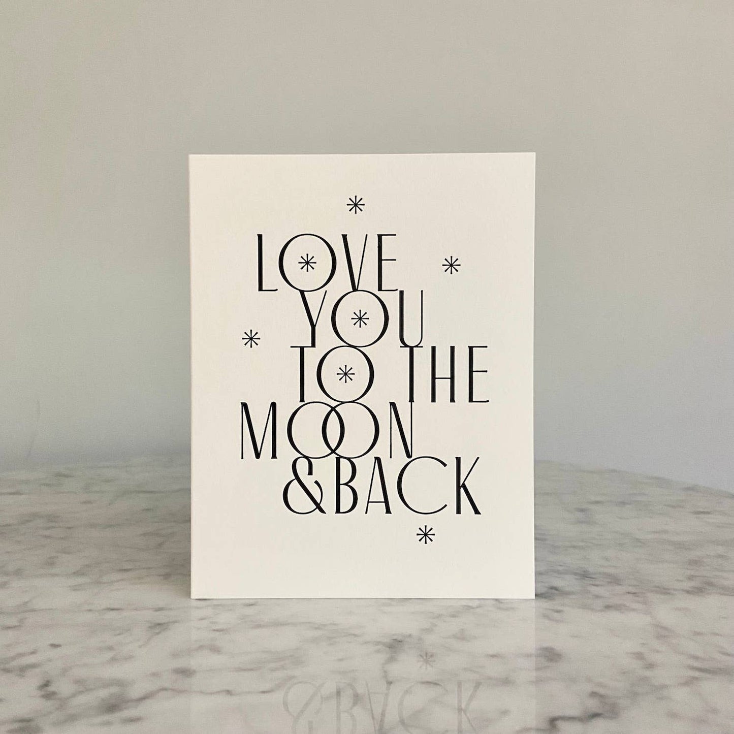 Love You To The Moon And Back Letterpress Card