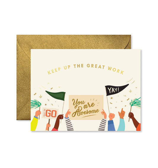 Keep Up the Great Work Cheering Greeting Card