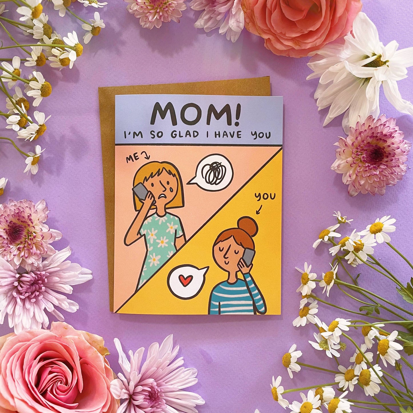 Glad I Have You Mom Greeting Card