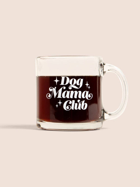 Dog Mama Club Glass Mug