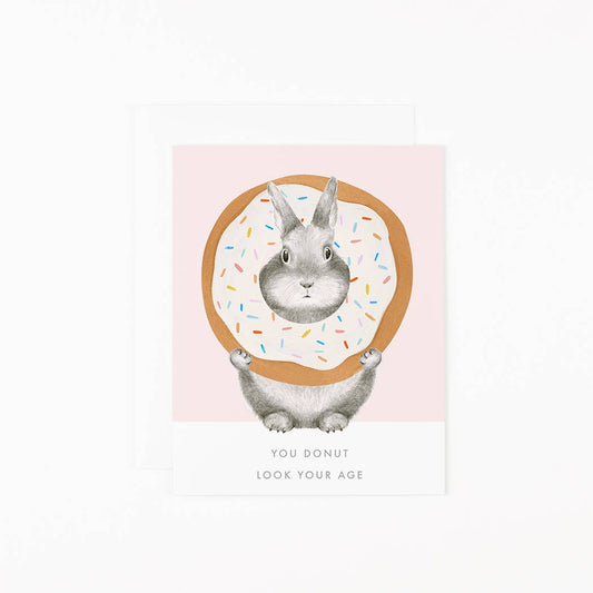 You Donut Look Your Age Birthday Card
