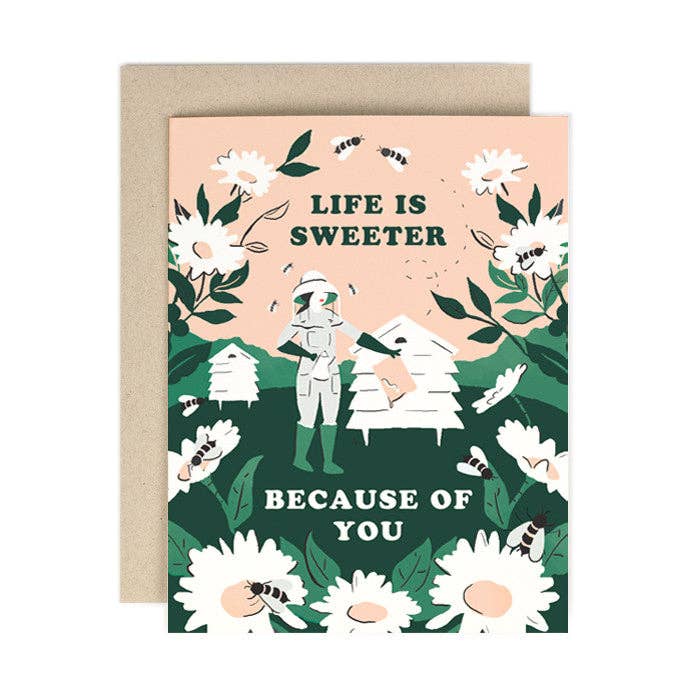 Life is Sweeter Beekeeper Love & Friendship Card