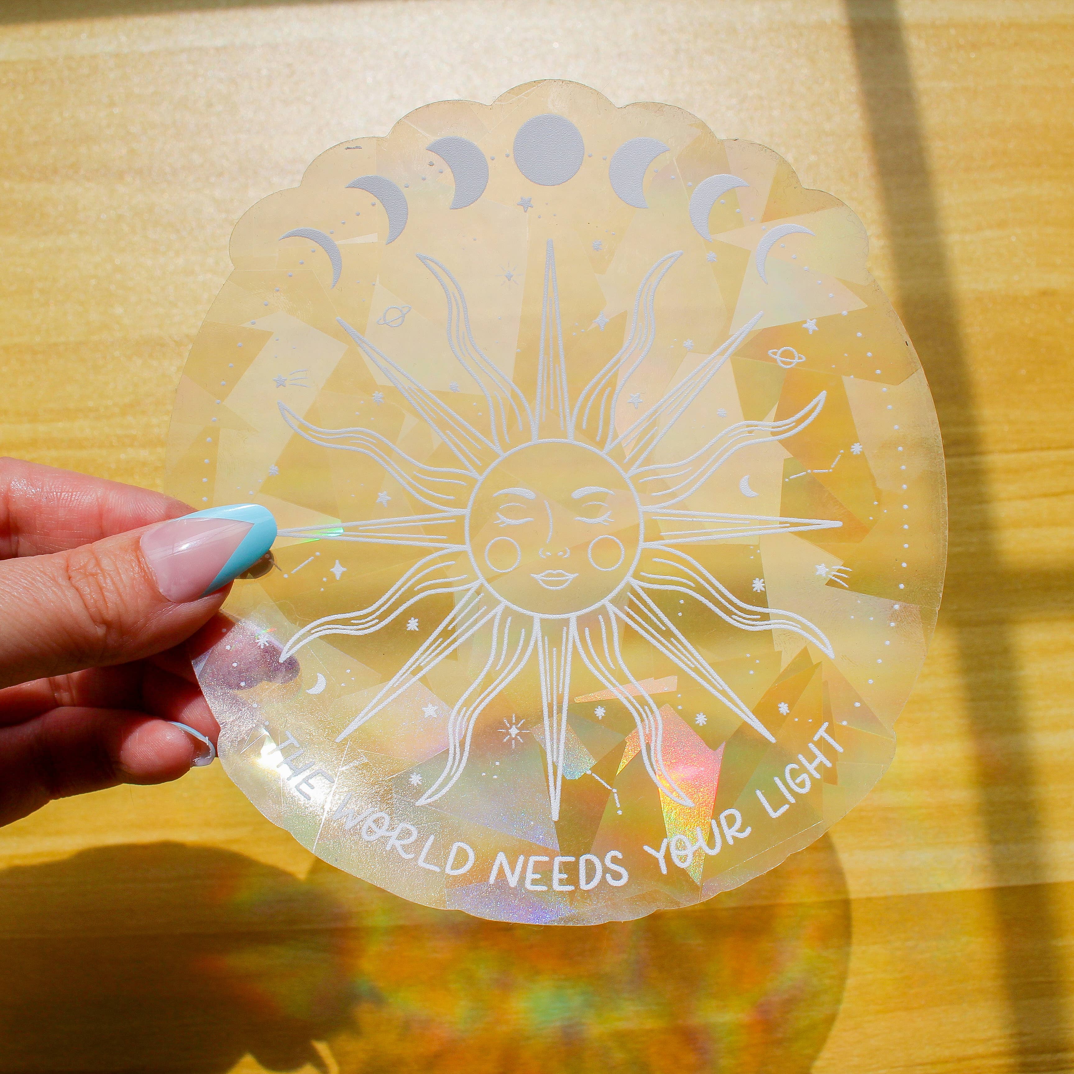 The World Needs Your Light Rainbow-Making Suncatcher