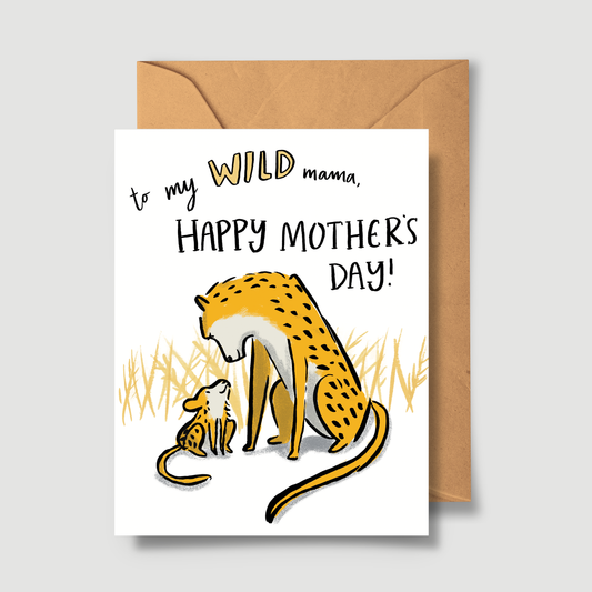 Wild Mama Mother's Day Greeting Card