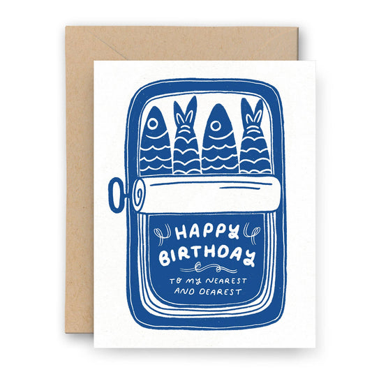 Happy Birthday Nearest and Dearest Sardines Birthday Card