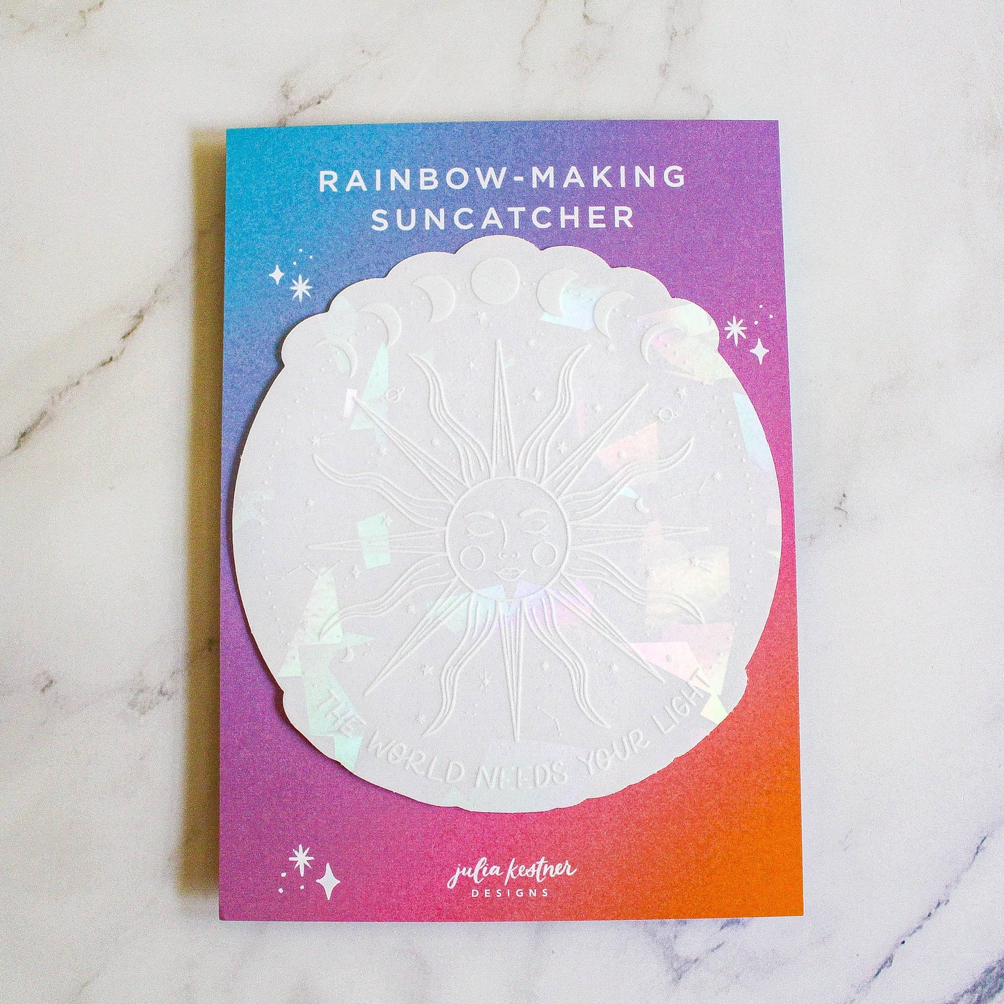 The World Needs Your Light Rainbow-Making Suncatcher