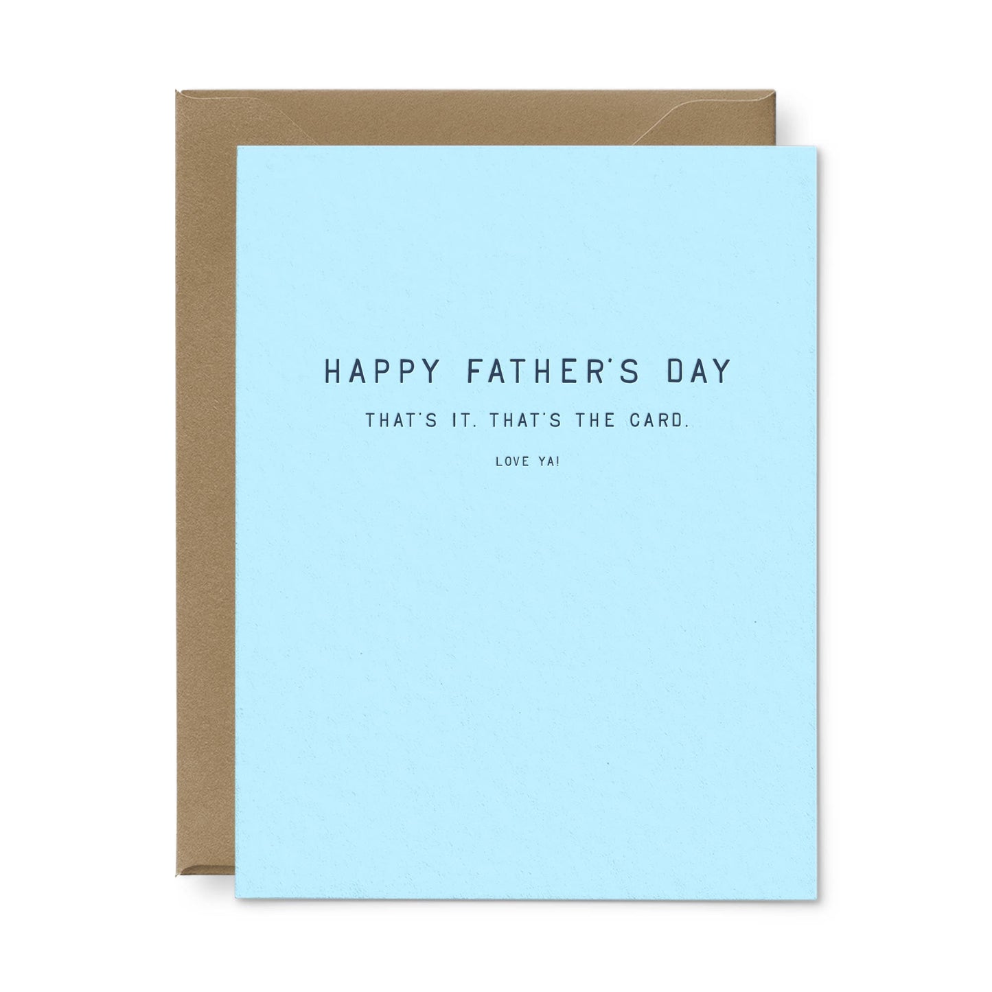 That's It Father's Day Greeting Card