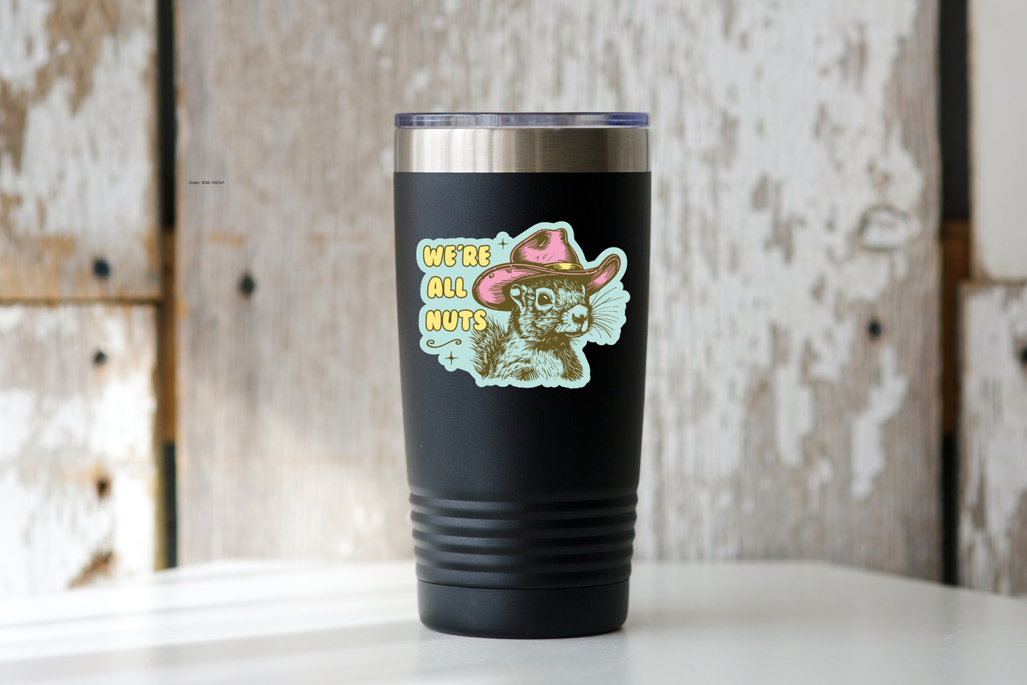 We're All Nuts Sticker - squirrel, cowboy, western, desert