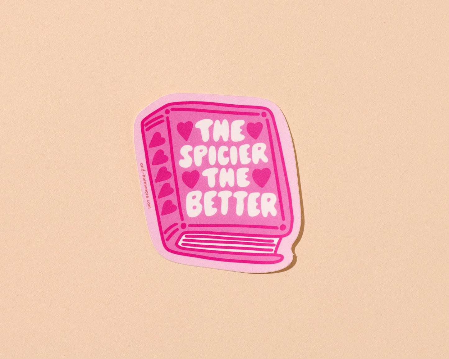 The Spicier The Better Vinyl Sticker