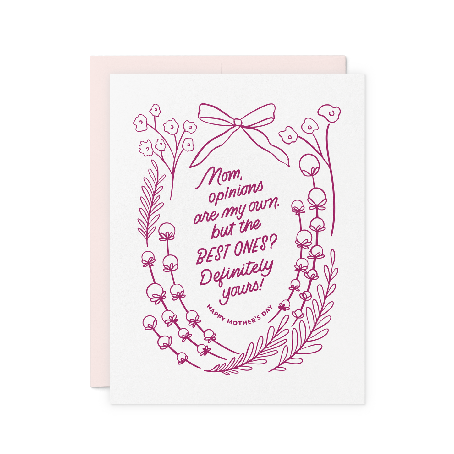 Mom's Best Opinions | Floral Mother's Day Letterpress Card