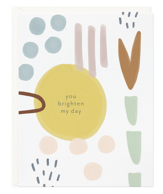 You Brighten My Day