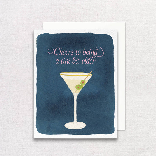 Dirty Martini Birthday Greeting Card | A tini bit older card