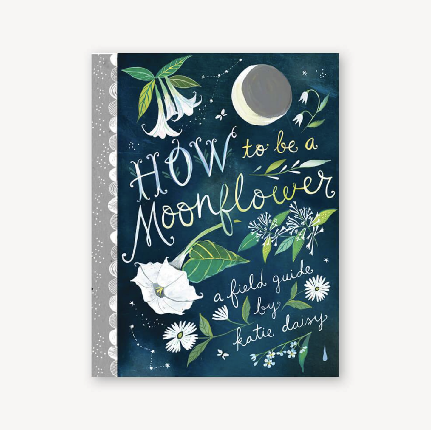 How To Be a Moonflower