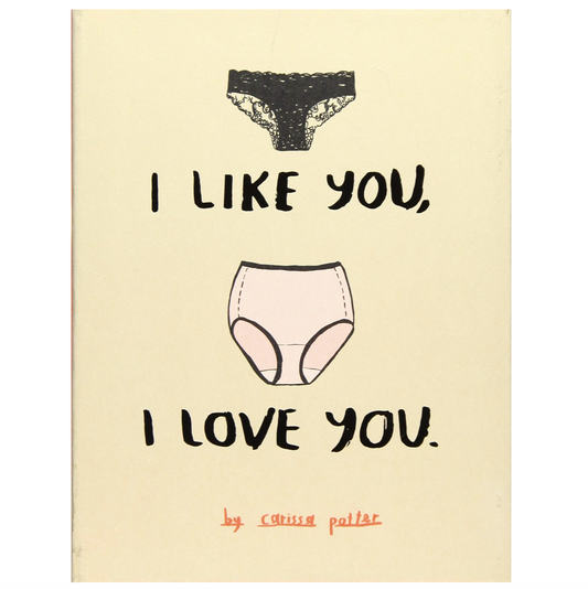 I Like You, I Love You