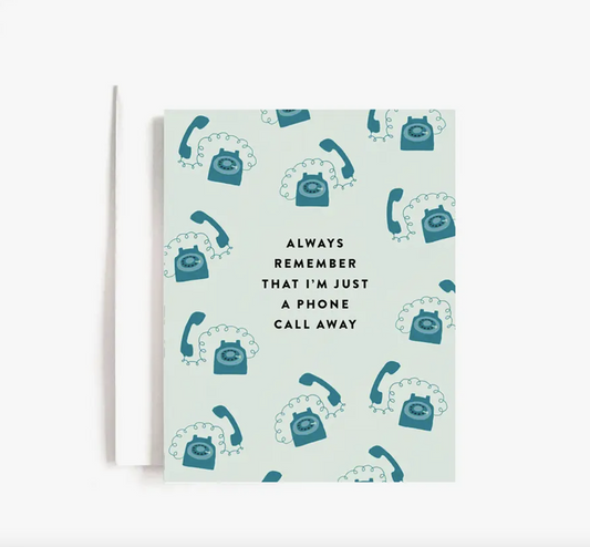 Phone Call Away