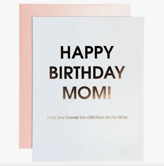 Birthday Mom- Mistaken Sister