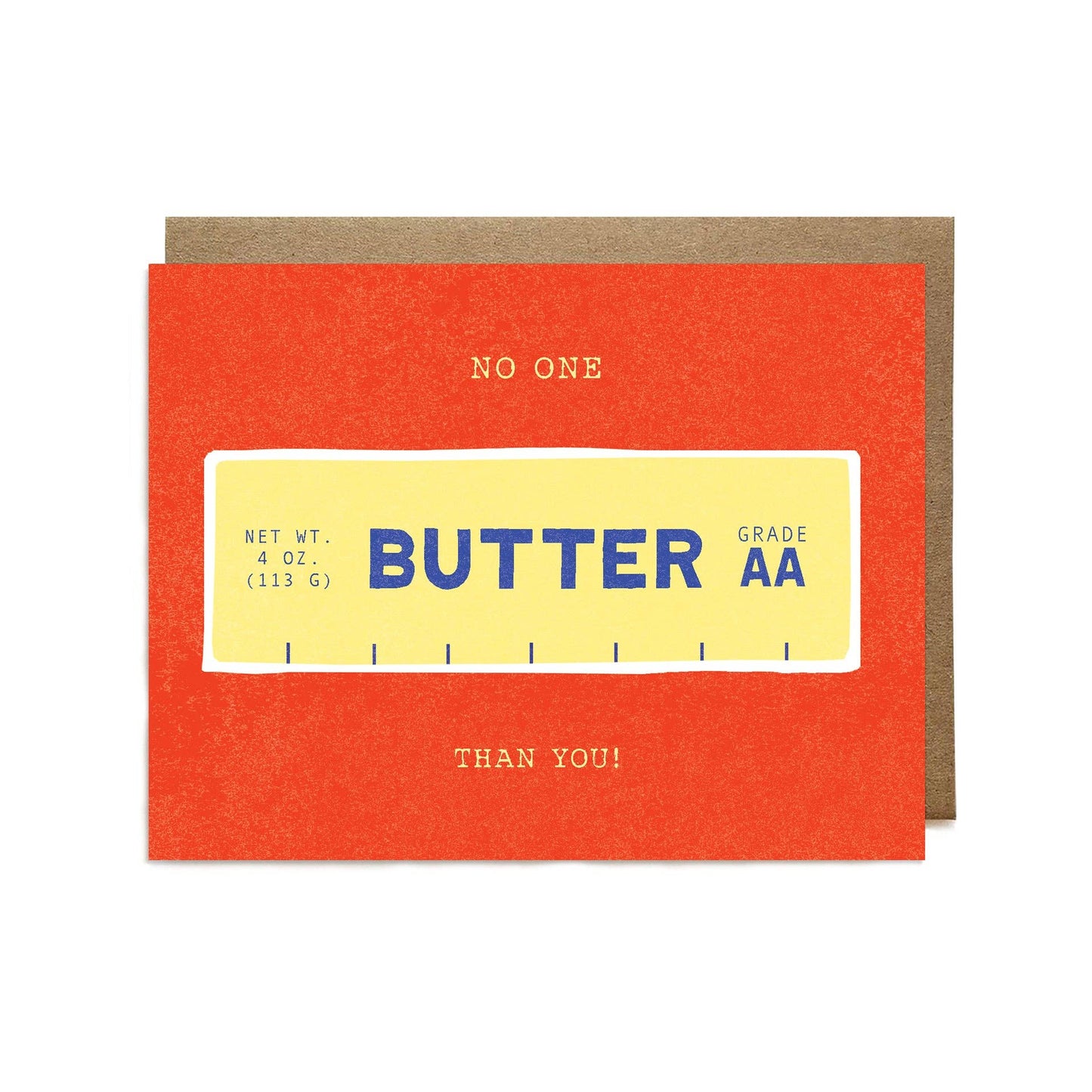 No One Butter Than You Card