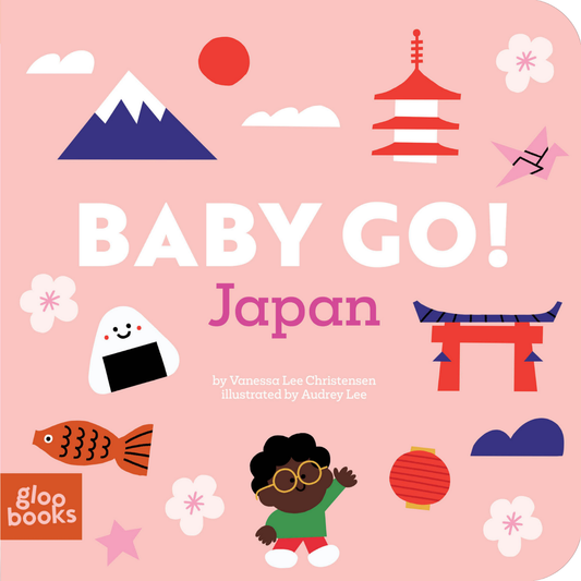 Baby Go! Japan – Travel & Culture Board Book