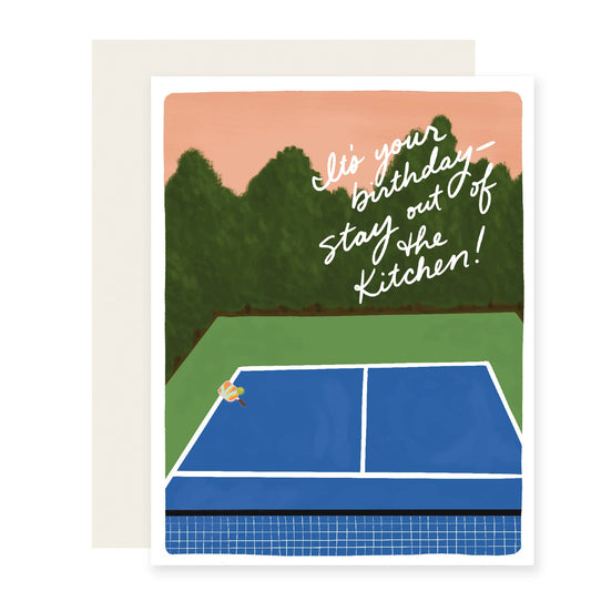 Out Of The Kitchen Pickleball Birthday Card