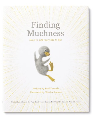 Finding Muchness