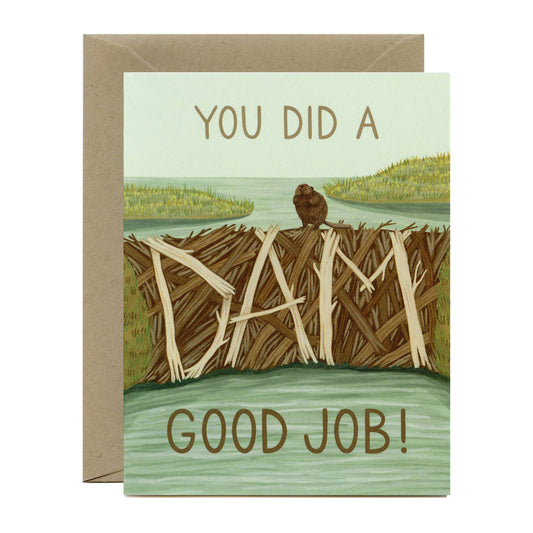 Dam Good Job Beaver Building Dam Congratulations Card