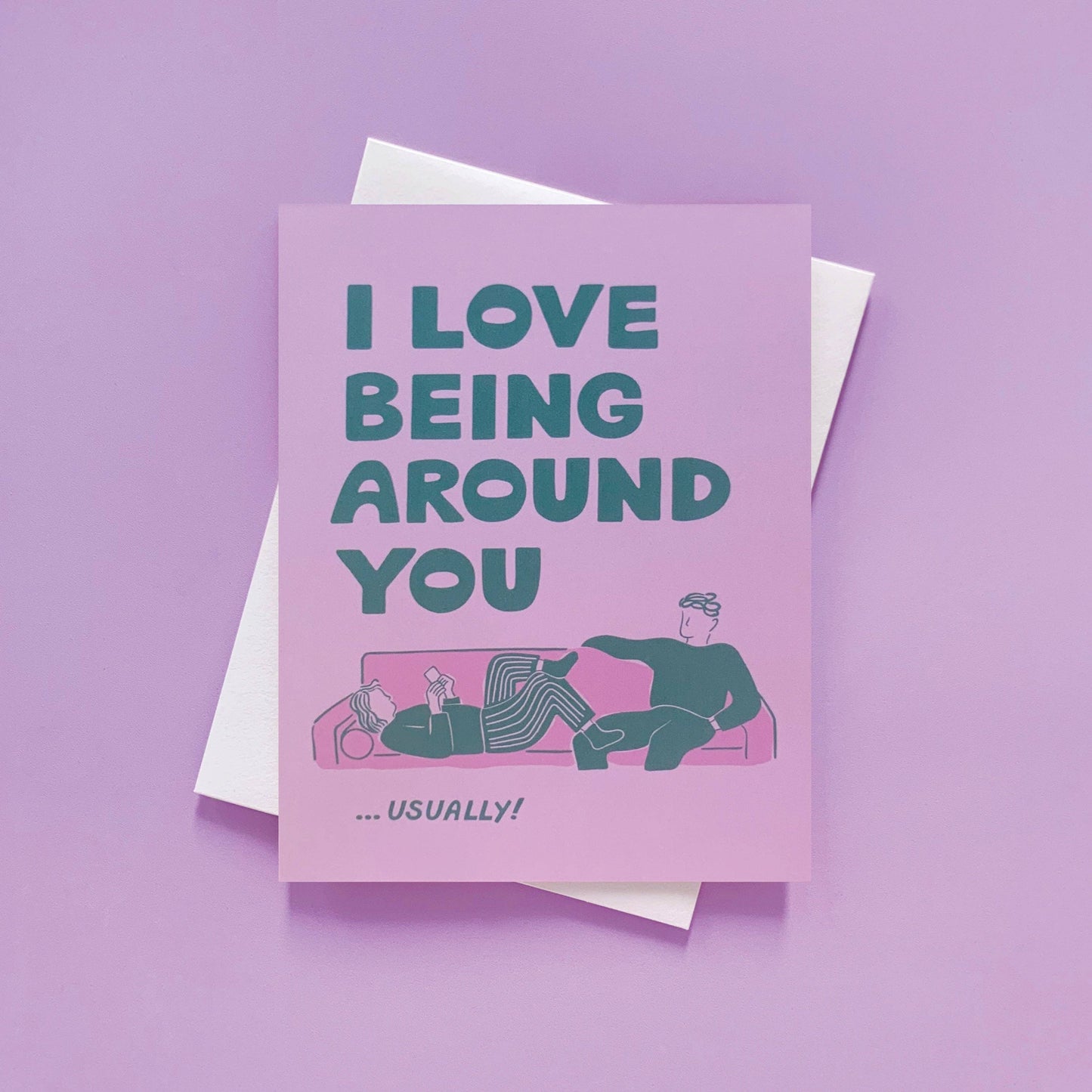 Being Around You Love & Friendship Card