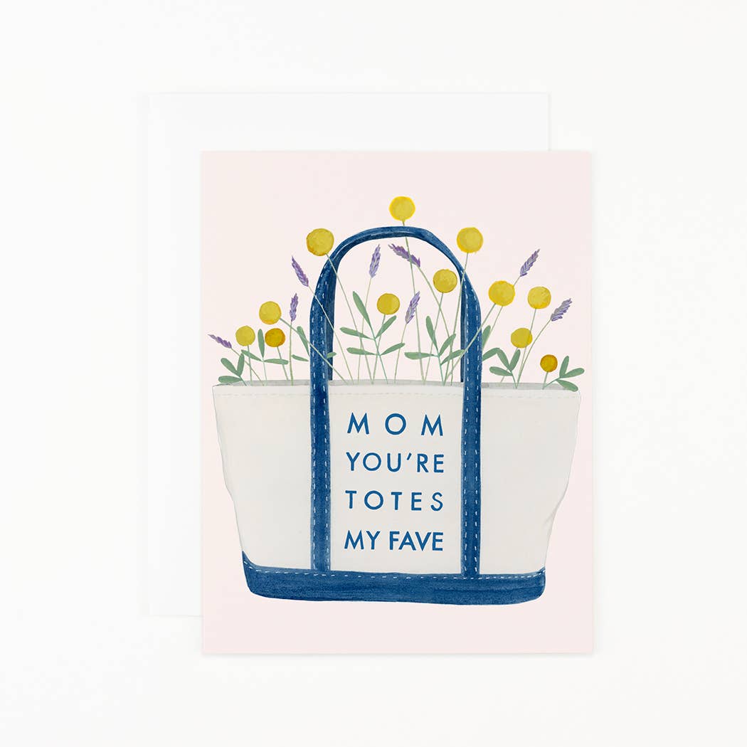 Mom You're Totes My Fave Mother's Day Card