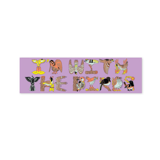 Orchid I'm With The Birds Jumbo Bumper Sticker