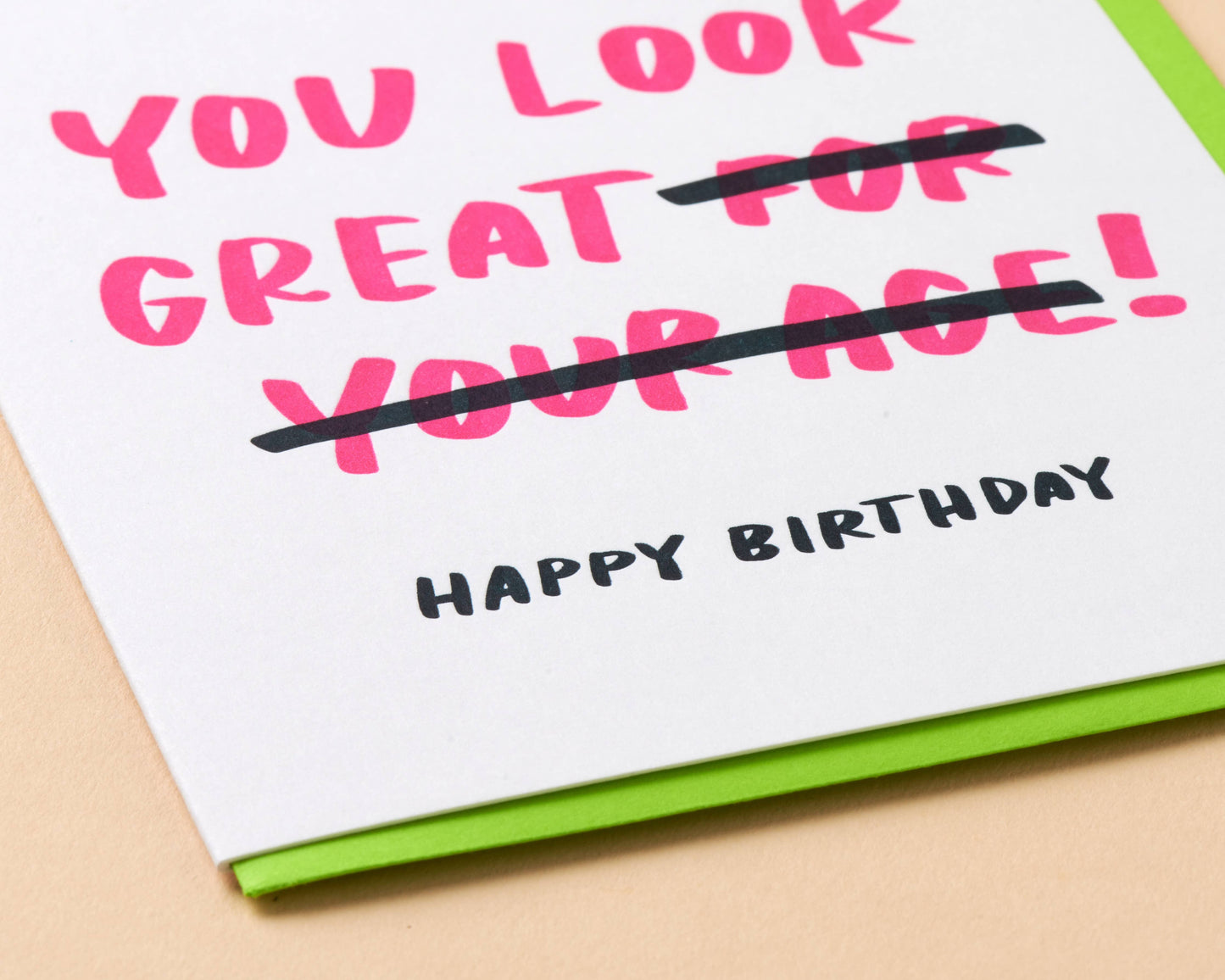 You Look Great Happy Birthday Letterpress Greeting Card