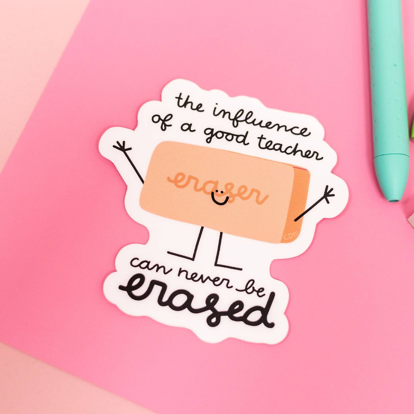 The Influence Of A Good Teacher Decal Sticker
