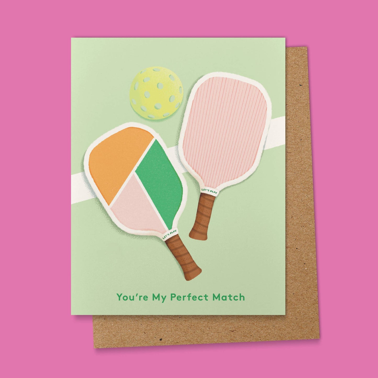 You're My Perfect Match Pickle Ball Love & Friendship Card