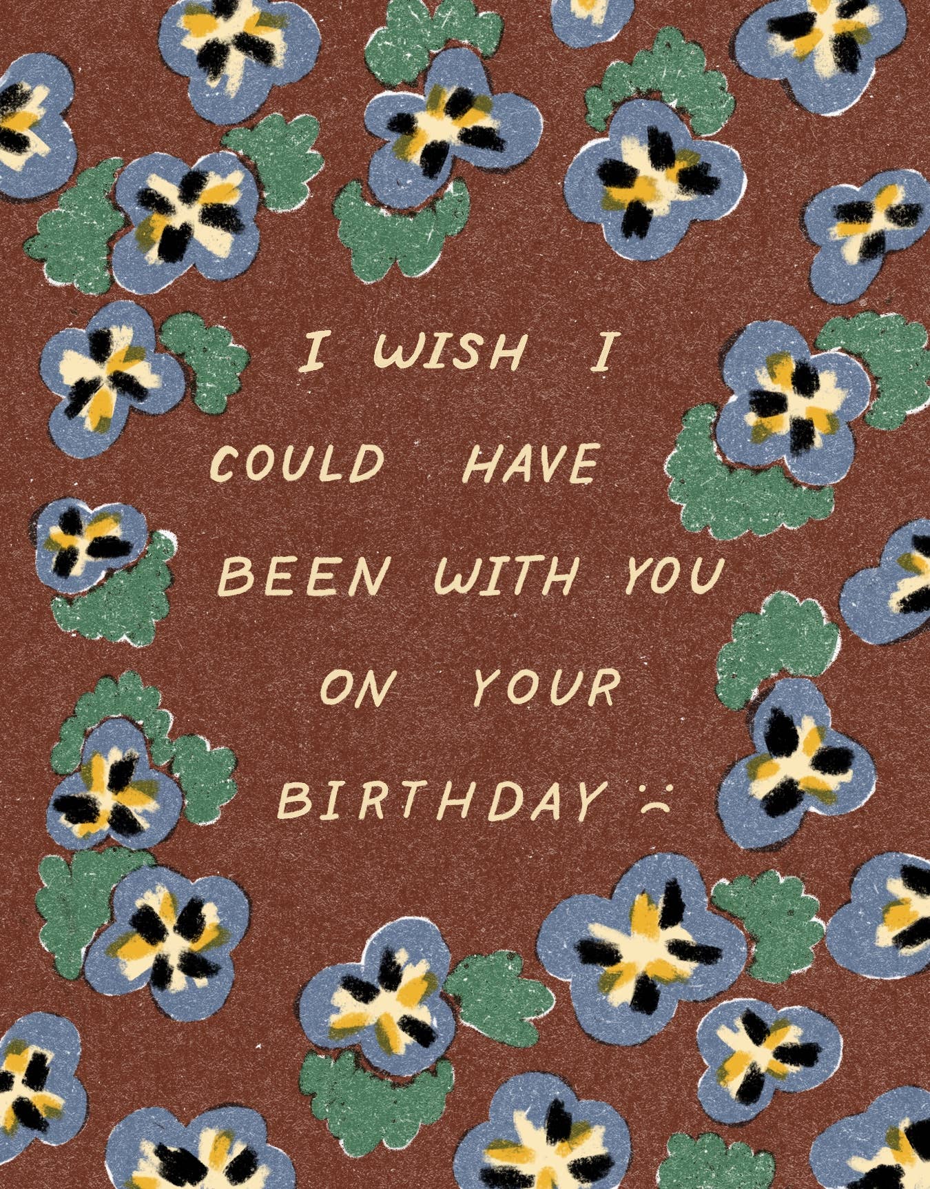 Wish I Could've Been There Bday Card