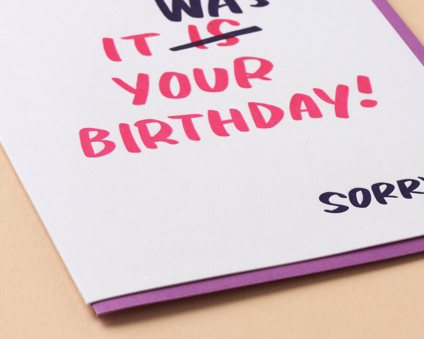 It Was Your Birthday Belated Letterpress Greeting Card