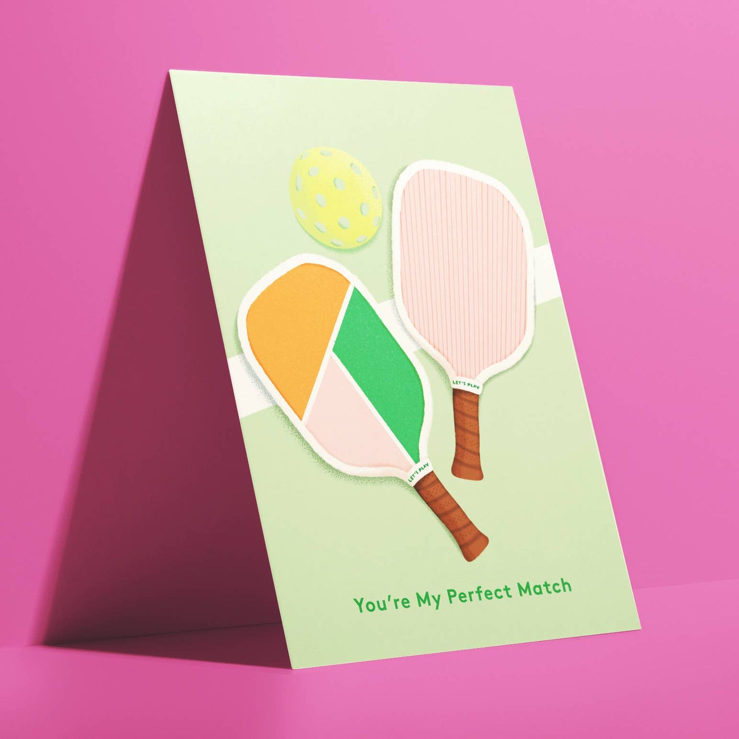 You're My Perfect Match Pickle Ball Love & Friendship Card