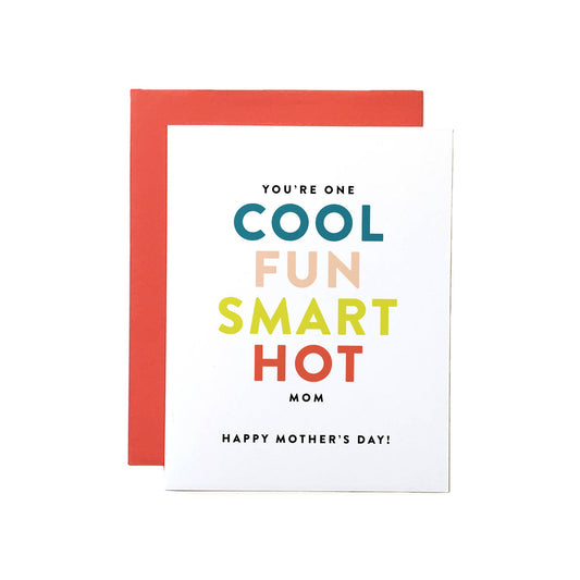 Cool, Fun, Smart Mom Card