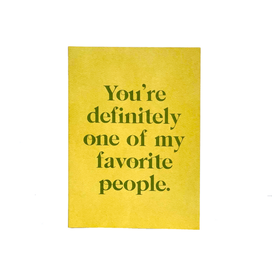 Favorite Person Love & Friendship Card